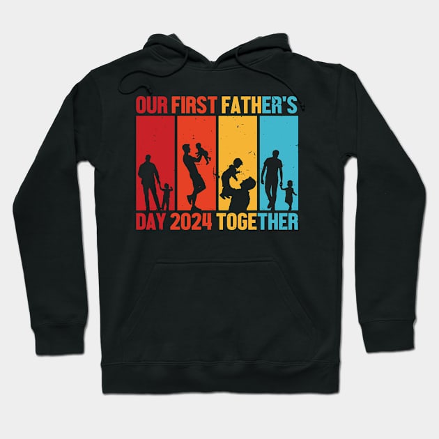 Our First Fathers Day Together 2024 Hoodie by VisionDesigner